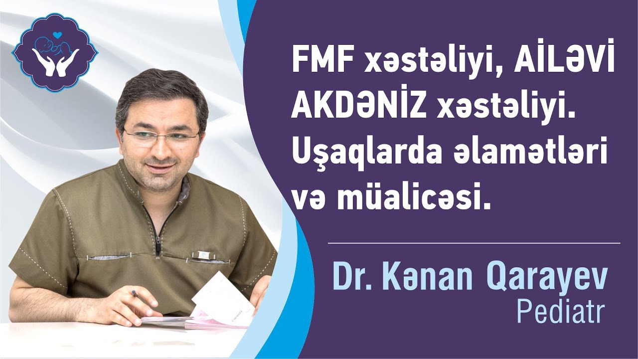 Ailəvi Akdəniz Xəstəliyi