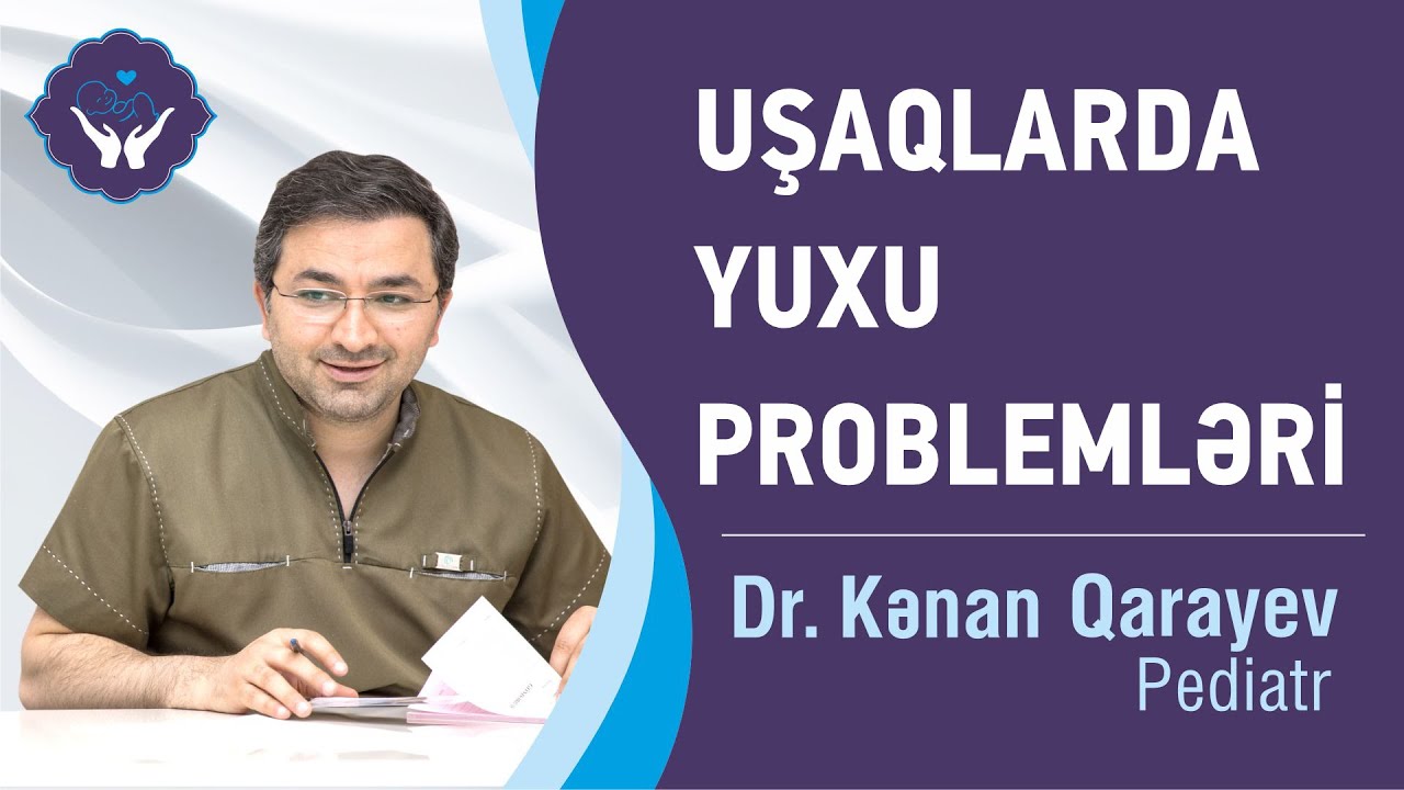 Uşaqlarda Yuxu Problemləri