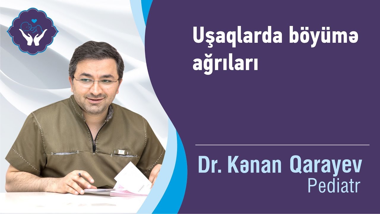 Uşaqlarda Böyümə Ağrılarının səbəbi - uşaqlarda dayaq-hərəkət aparatının inkişafının digər orqan və sistemlərin inkişafı kimi davamlı proses olmasıdır. Ümumilikdə 3 yaşdan 12-13 yaşa qədər görülə bilən və uşaqların 25-40% -də müşahidə olunan, oğlanlarda daha çox müşahidə edilən və fiziki fəaliyyətin artması ilə əlaqəli olan bir sıra ağrılı hallara “Uşaqlarda Böyümə Ağrıları” deyilir. Bu vəziyyətlə bağlı yanlış fikirlər və bəzi doğru bilinən yanlışlar valideynlərin narahatlığına səbəb olur və fizioloji bir proses olan böyümə ağrılarının arxasında ciddi bir xəstəliyin olması narahatlığı ilə pediatr həkimə müraciətlərin sayı artır.